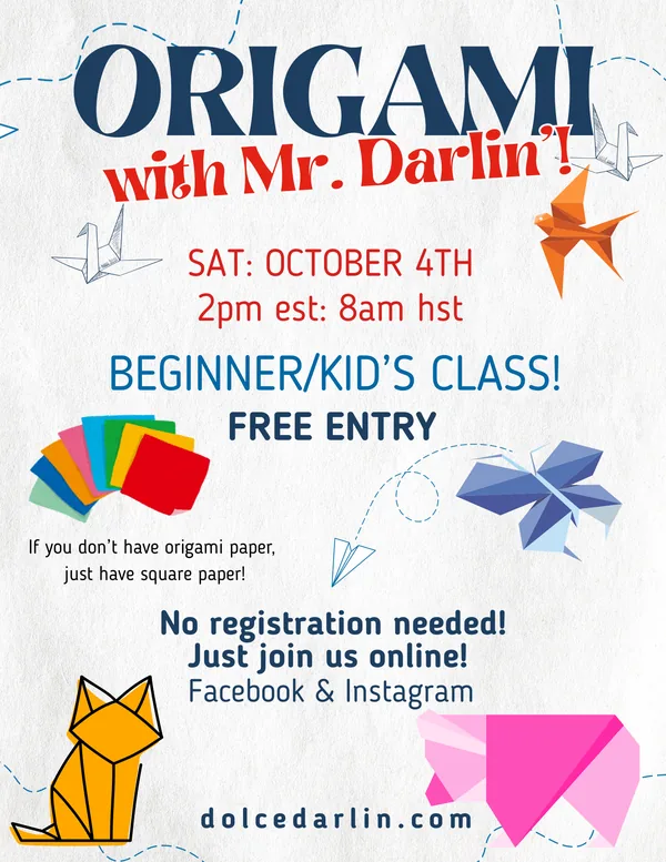 Origami with Mr. Darlin' flyer, Saturday October 4th